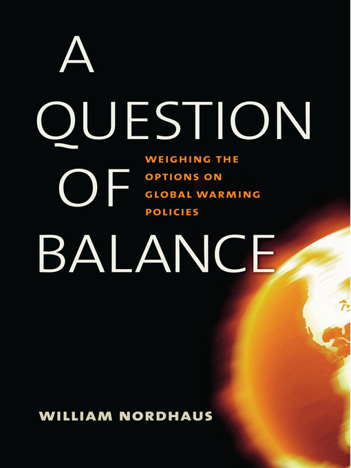 Title details for A Question of Balance by William D. Nordhaus - Available